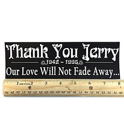 Grateful Dead "thank You Jerry" Bumper Sticker 2½"x8" - Jerry Garcia