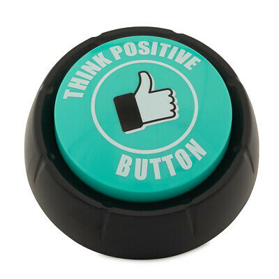 Think Positive Button Motivational Sounds Funny Inspirational Teachers Kids Fun