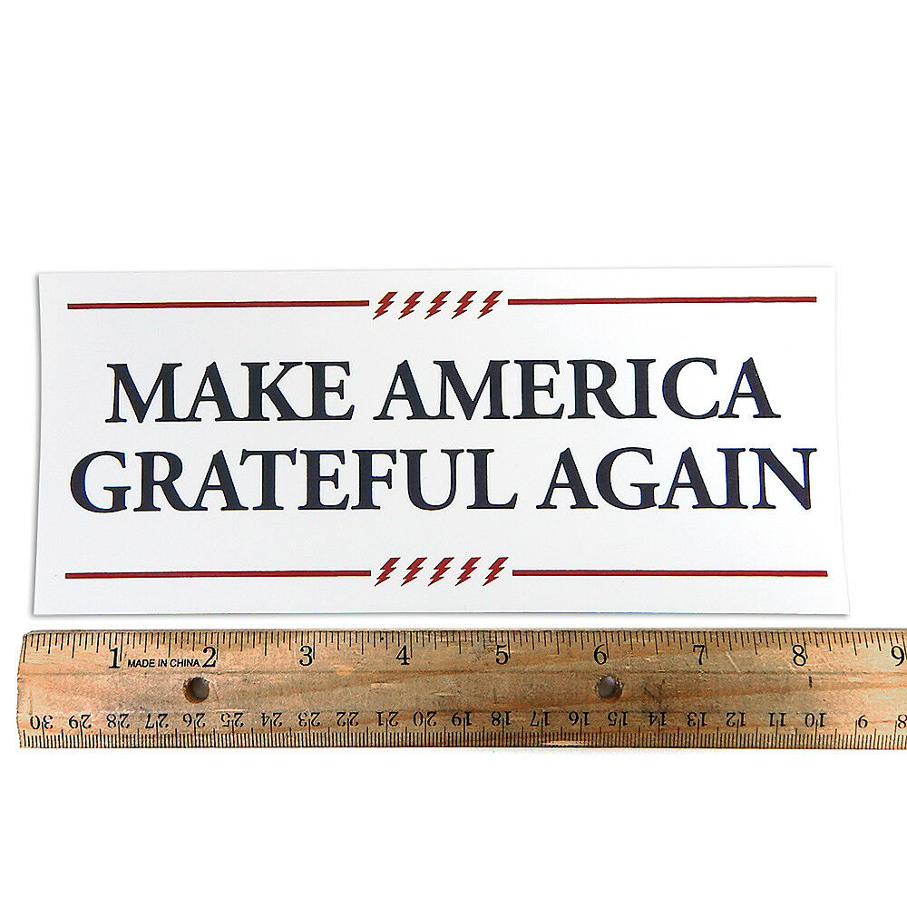 Grateful Dead - Make America Grateful Again - Bumper Sticker 3½